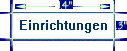 Einrichtungen
